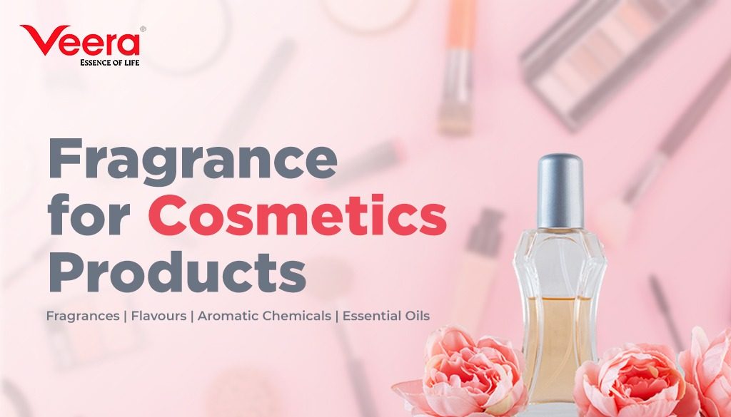 Fragrance for Cosmetics Products